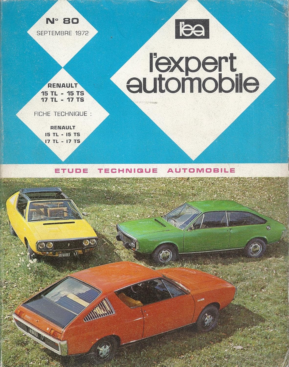 Expert Automobile N° 80 RENAULT 15 TL TS 17 TL TS