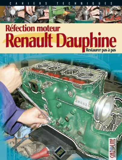 Moteur Renault Dauphine (Réfection)